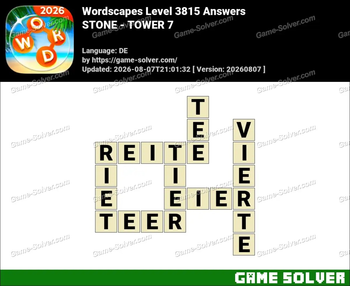 Wordscapes Deutsche Level 3815 Answers — STONE - TOWER 7