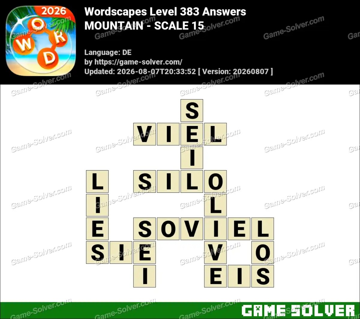 Wordscapes Deutsche Level 383 Answers — MOUNTAIN - SCALE 15