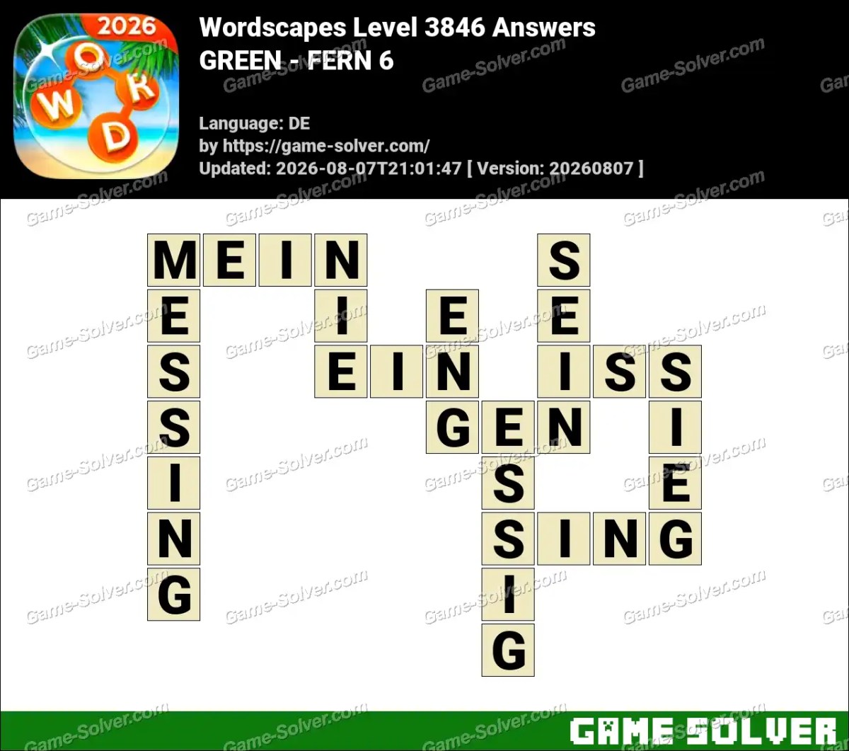 Wordscapes Deutsche Level 3846 Answers — GREEN - FERN 6