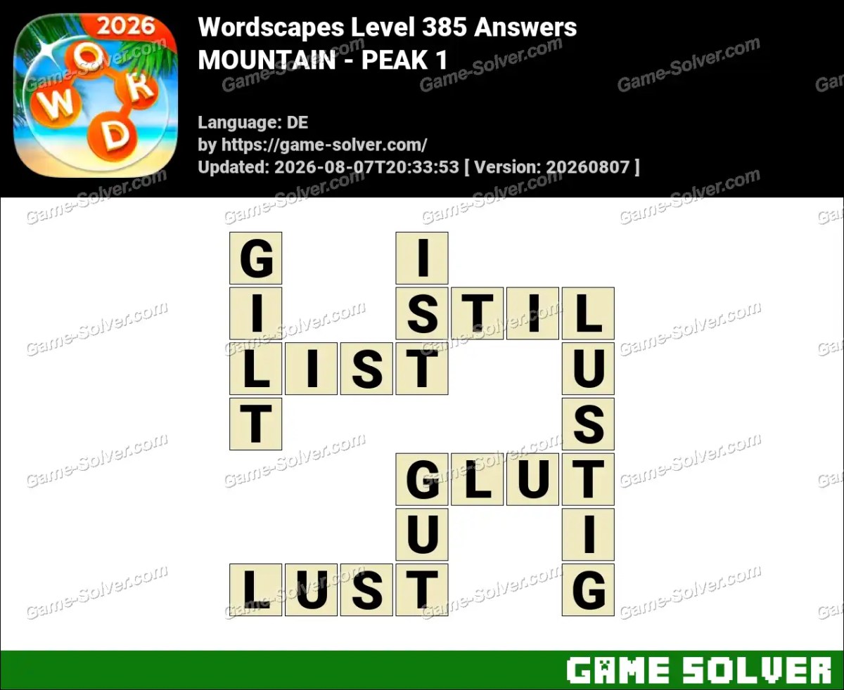 Wordscapes Deutsche Level 385 Answers — MOUNTAIN - PEAK 1 Wordscapes Deutsche Level 385 Answers — MOUNTAIN - PEAK 1