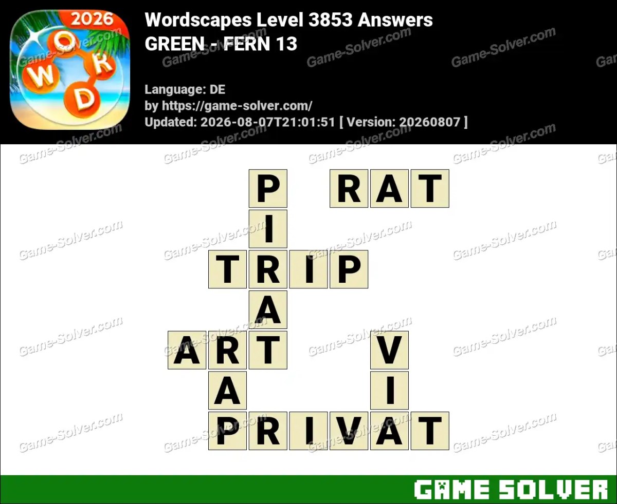 Wordscapes Deutsche Level 3853 Answers — GREEN - FERN 13