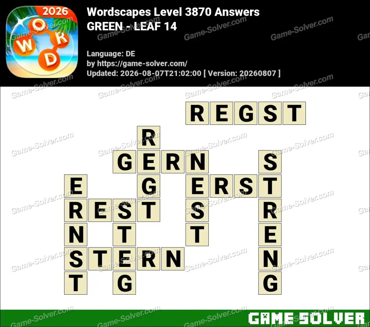 Wordscapes Deutsche Level 3870 Answers — GREEN - LEAF 14