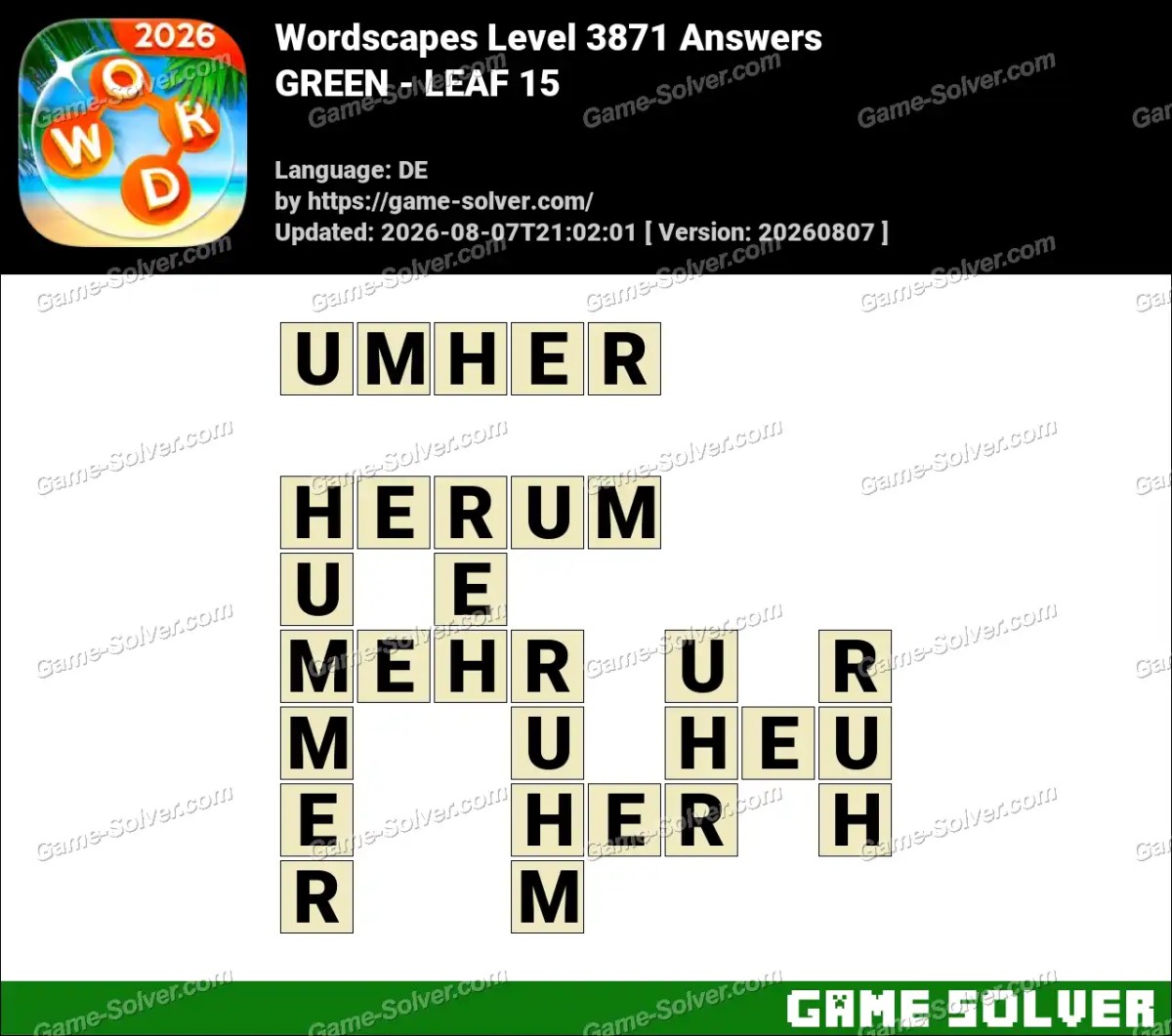 Wordscapes Deutsche Level 3871 Answers — GREEN - LEAF 15