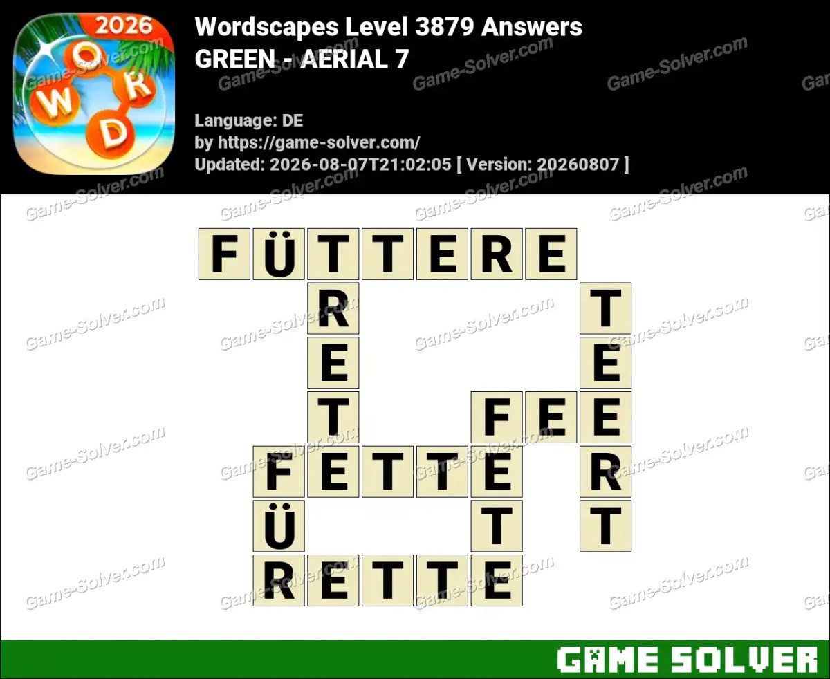 Wordscapes Deutsche Level 3879 Answers — GREEN - AERIAL 7