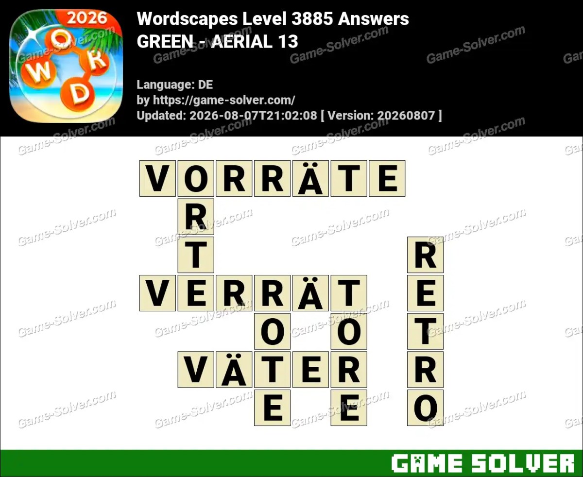 Wordscapes Deutsche Level 3885 Answers — GREEN - AERIAL 13
