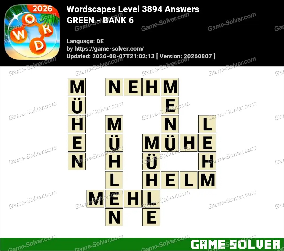 Wordscapes Deutsche Level 3894 Answers — GREEN - BANK 6
