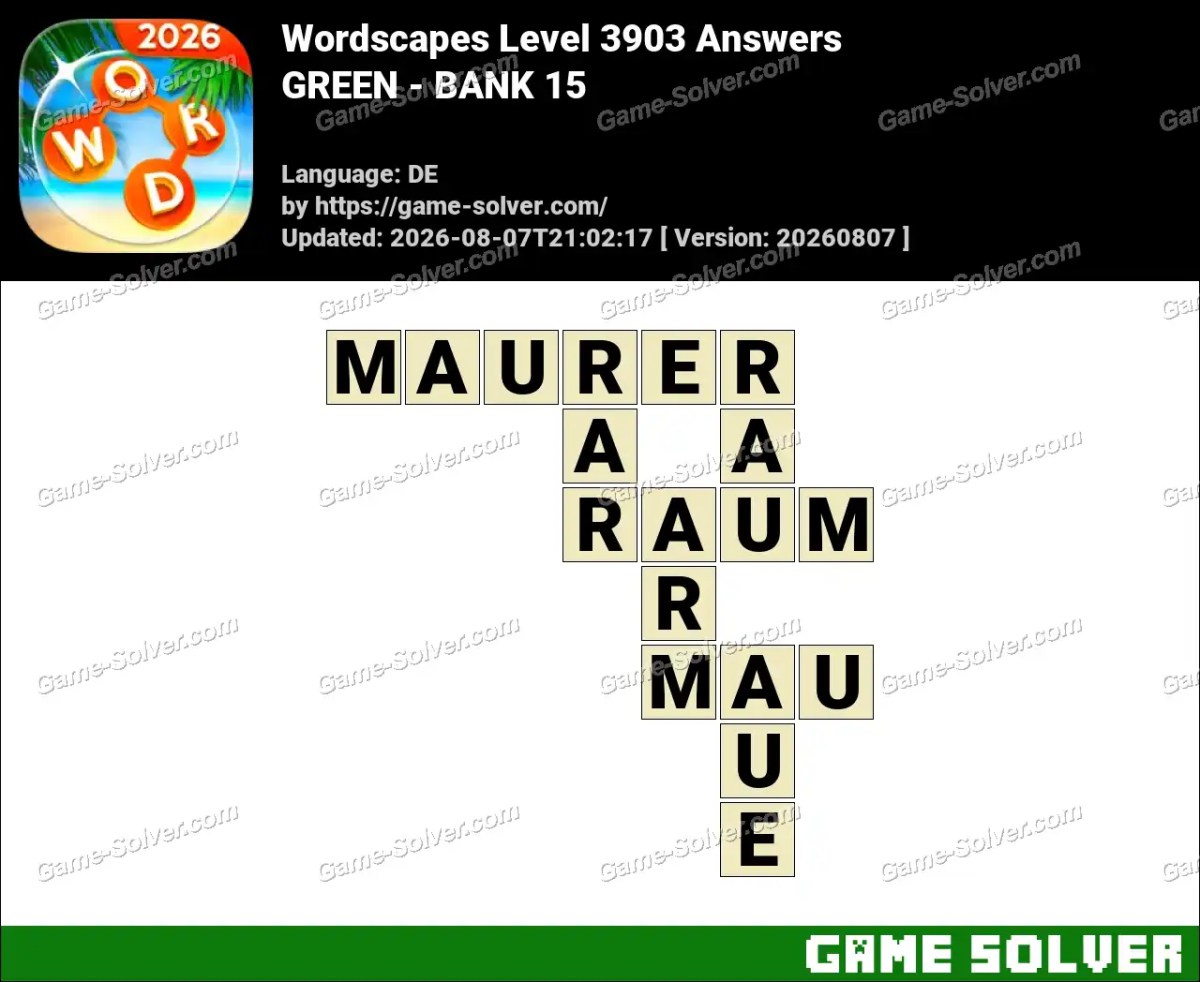Wordscapes Deutsche Level 3903 Answers — GREEN - BANK 15