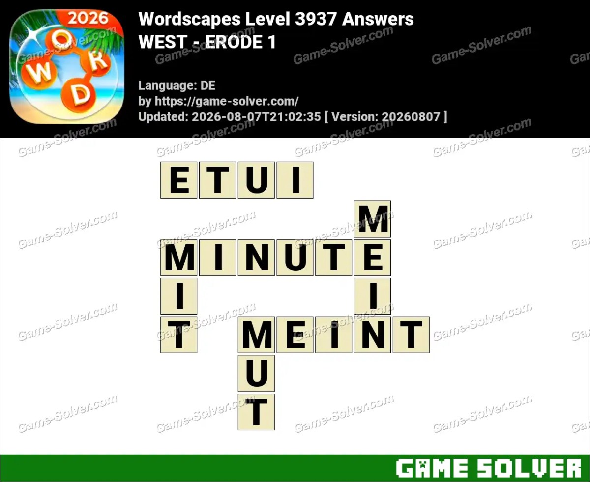 Wordscapes Deutsche Level 3937 Answers — WEST - ERODE 1