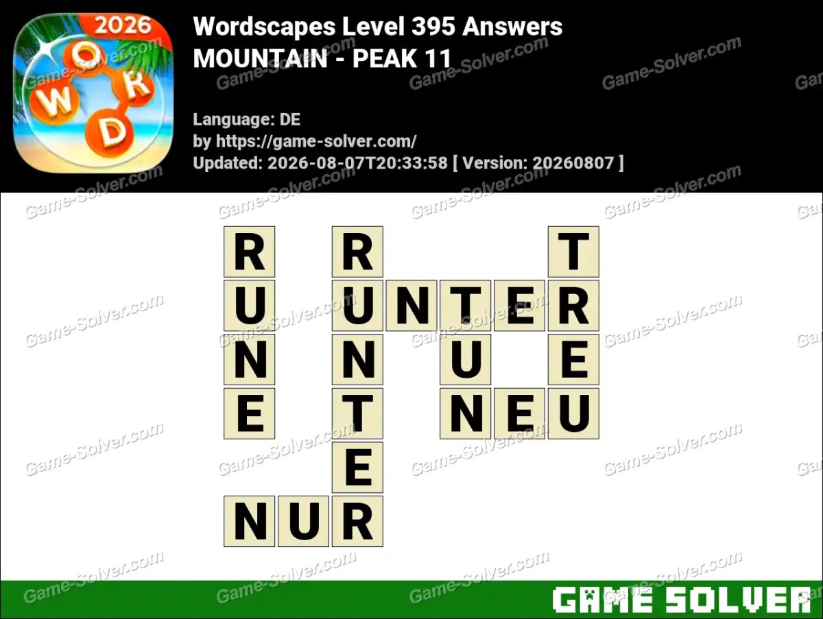 Wordscapes Deutsche Level 395 Answers — MOUNTAIN - PEAK 11