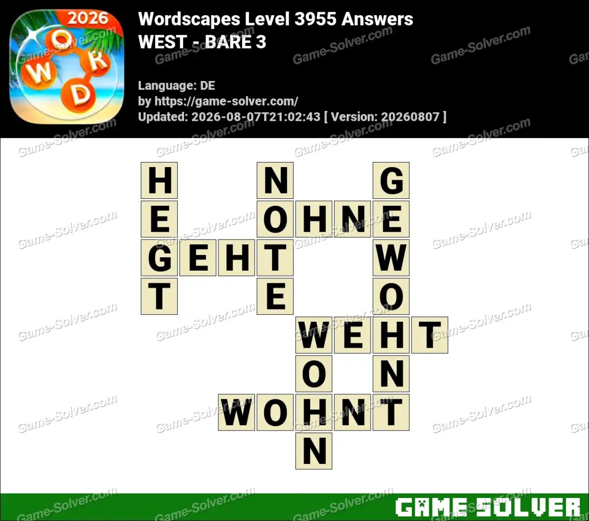 Wordscapes Deutsche Level 3955 Answers — WEST - BARE 3