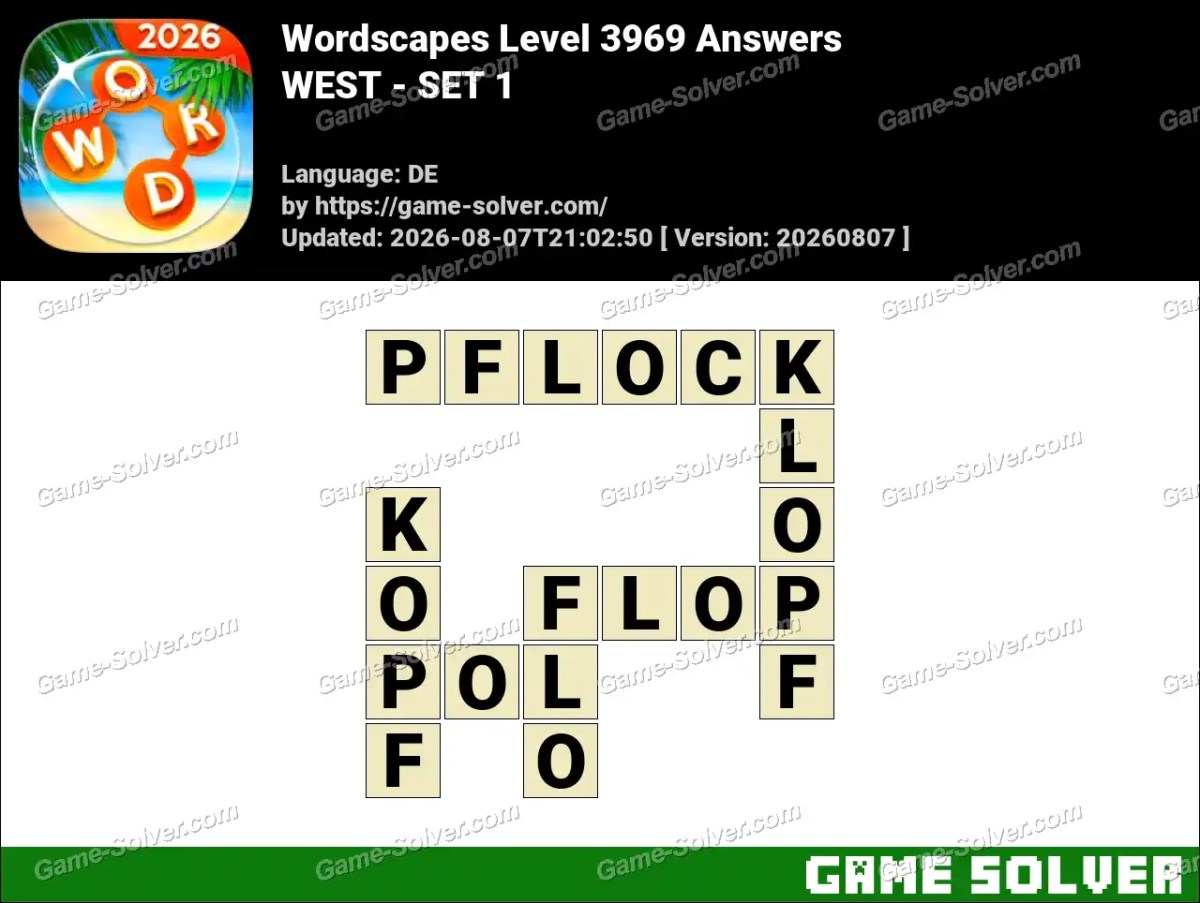 Wordscapes Deutsche Level 3969 Answers — WEST - SET 1