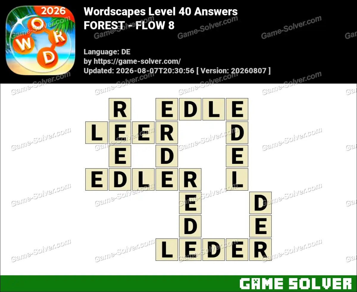 Wordscapes Deutsche Level 40 Answers — FOREST - FLOW 8 Wordscapes Deutsche Level 40 Answers — FOREST - FLOW 8