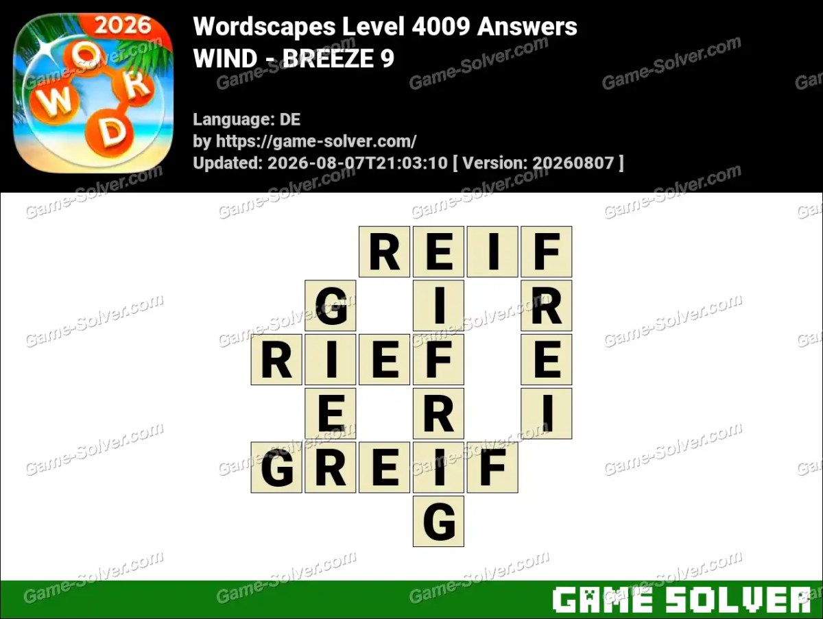 Wordscapes Deutsche Level 4009 Answers — WIND - BREEZE 9