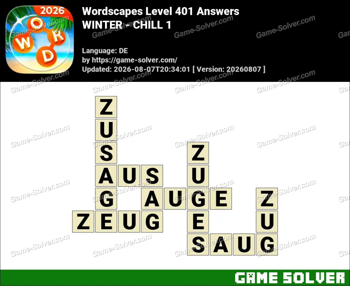 Wordscapes Deutsche Level 401 Answers — WINTER - CHILL 1