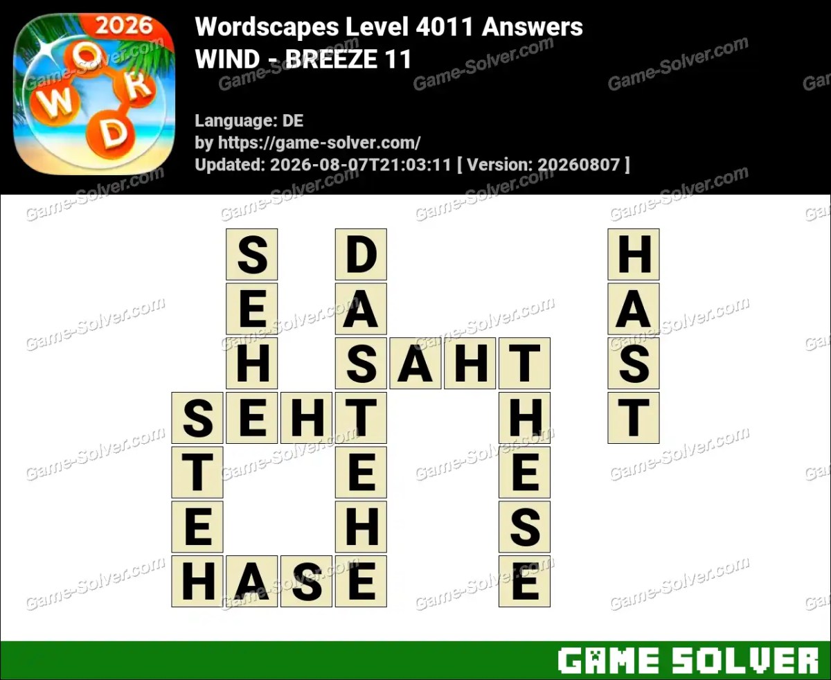 Wordscapes Deutsche Level 4011 Answers — WIND - BREEZE 11