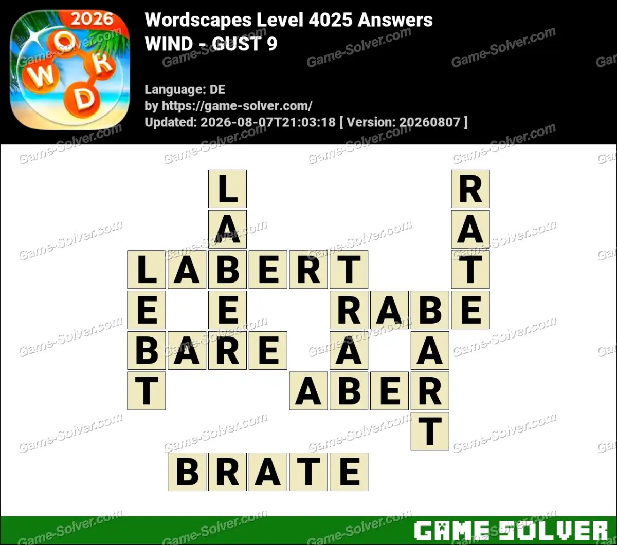 Wordscapes Deutsche Level 4025 Answers — WIND - GUST 9