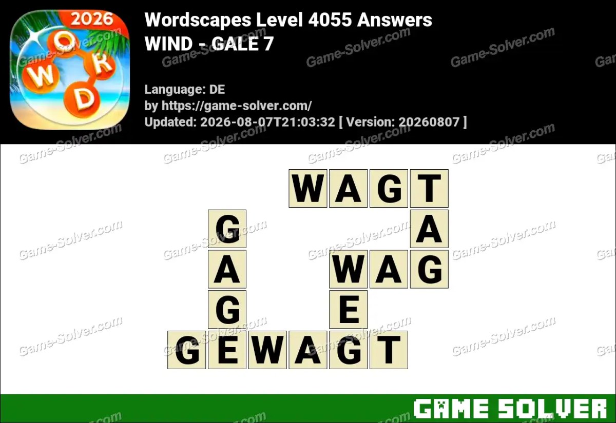 Wordscapes Deutsche Level 4055 Answers — WIND - GALE 7