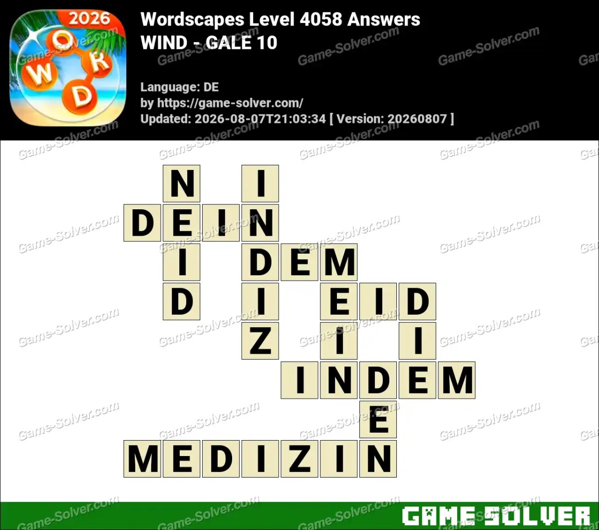 Wordscapes Deutsche Level 4058 Answers — WIND - GALE 10