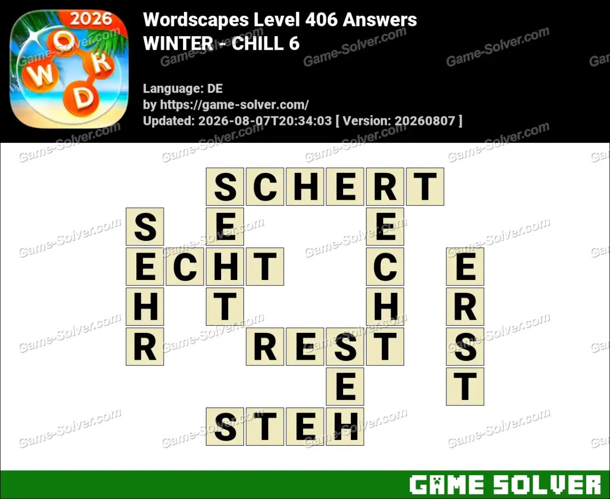 Wordscapes Deutsche Level 406 Answers — WINTER - CHILL 6