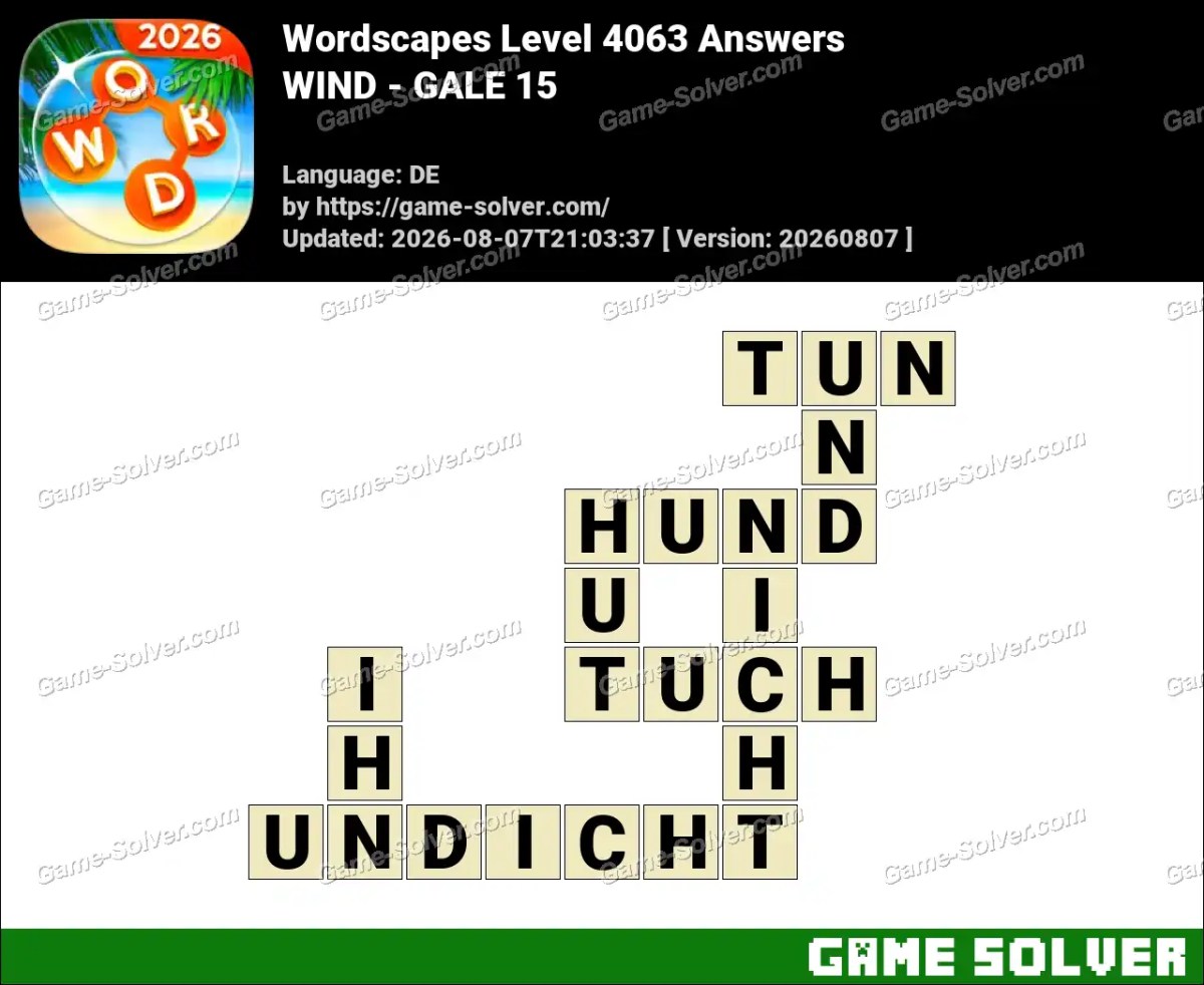 Wordscapes Deutsche Level 4063 Answers — WIND - GALE 15 Wordscapes Deutsche Level 4063 Answers — WIND - GALE 15