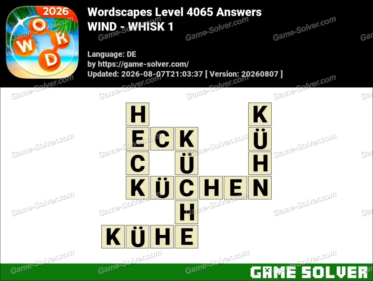 Wordscapes Deutsche Level 4065 Answers — WIND - WHISK 1 Wordscapes Deutsche Level 4065 Answers — WIND - WHISK 1