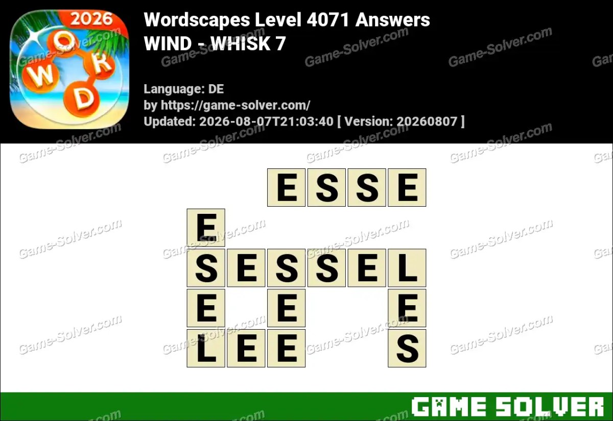 Wordscapes Deutsche Level 4071 Answers — WIND - WHISK 7 Wordscapes Deutsche Level 4071 Answers — WIND - WHISK 7