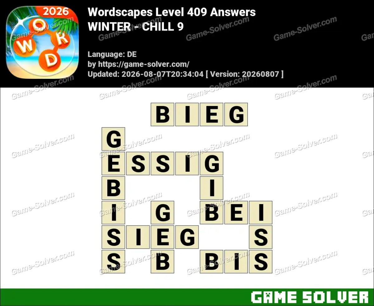 Wordscapes Deutsche Level 409 Answers — WINTER - CHILL 9