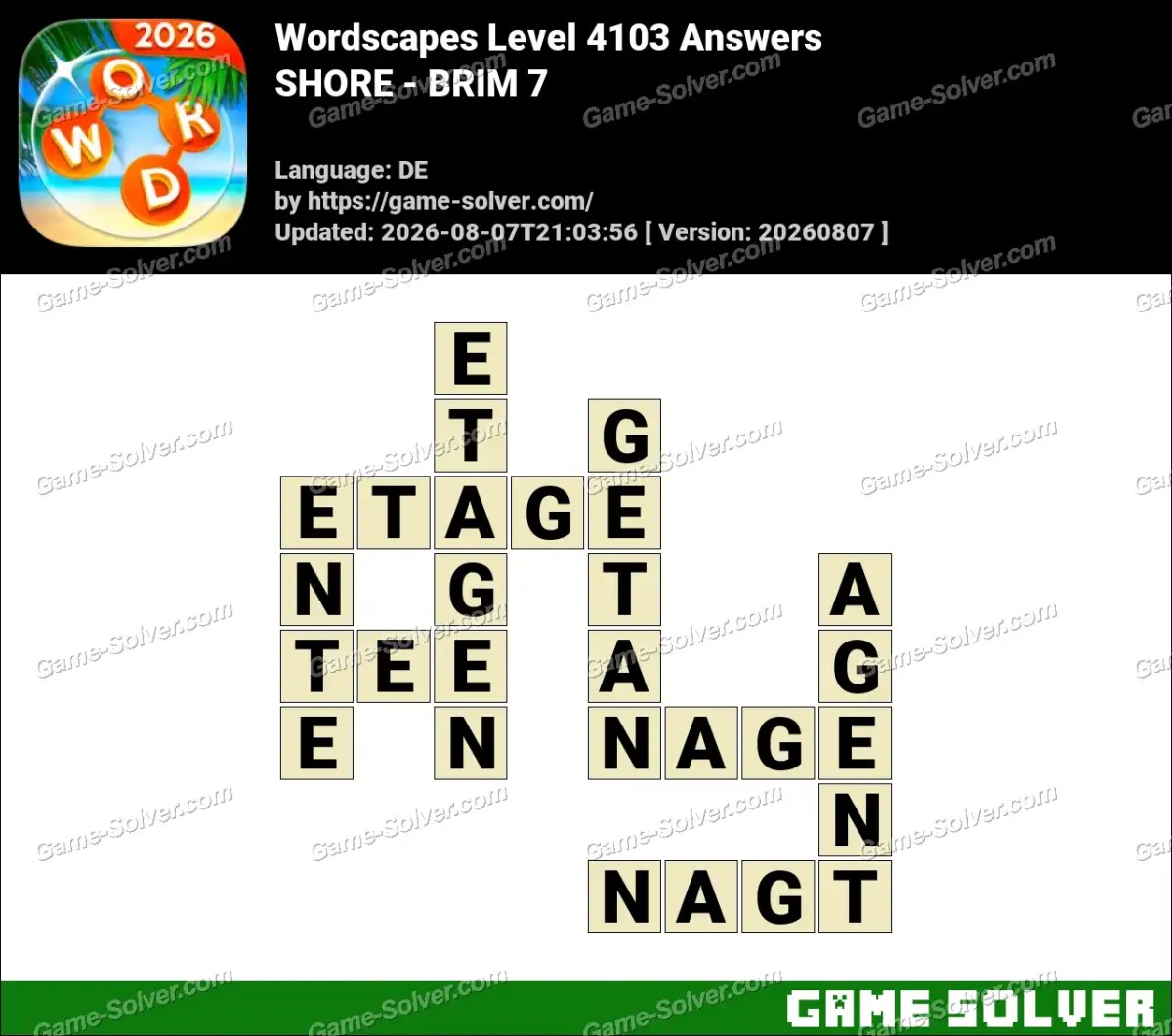 Wordscapes Deutsche Level 4103 Answers — SHORE - BRIM 7