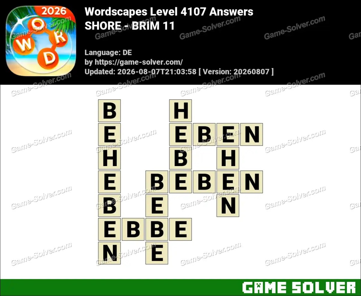 Wordscapes Deutsche Level 4107 Answers — SHORE - BRIM 11
