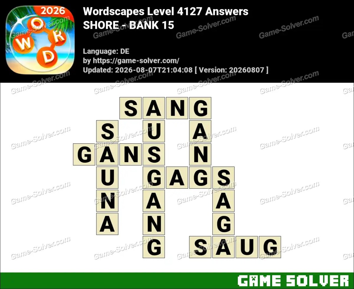 Wordscapes Deutsche Level 4127 Answers — SHORE - BANK 15
