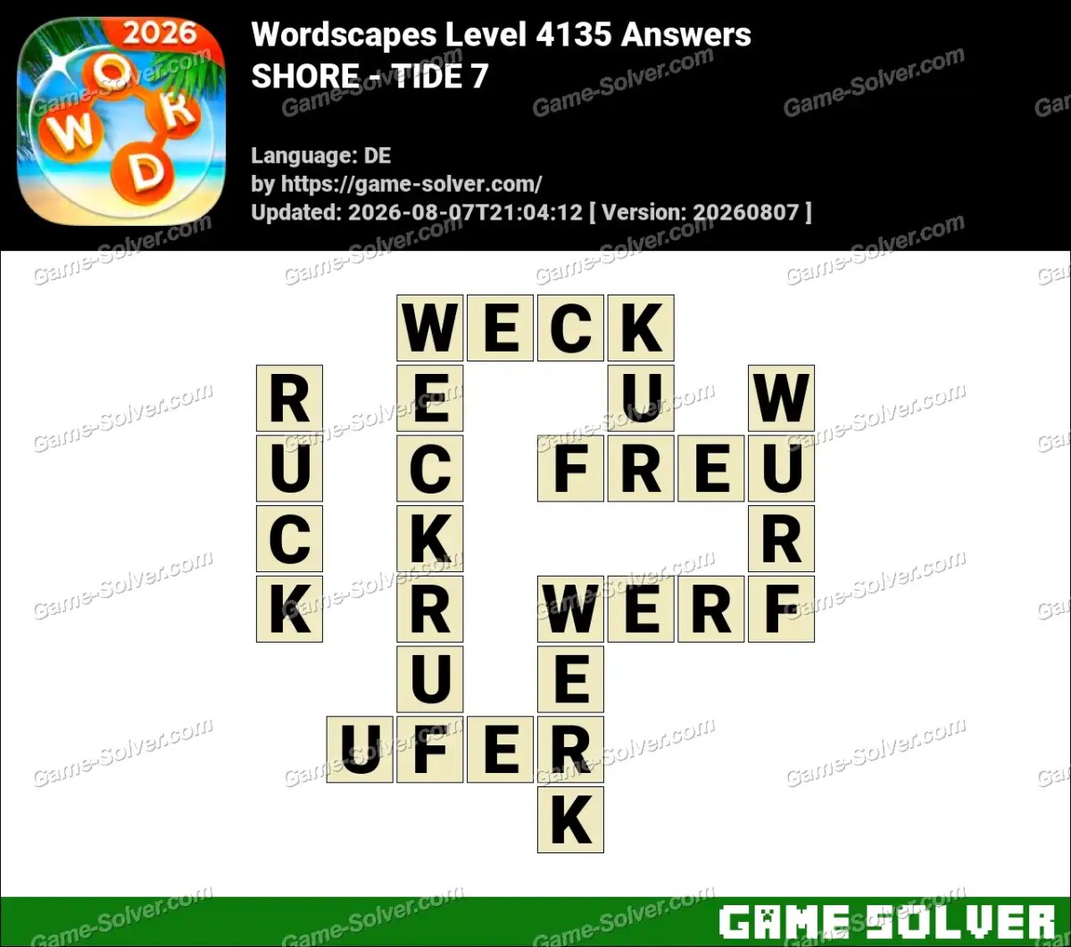 Wordscapes Deutsche Level 4135 Answers — SHORE - TIDE 7