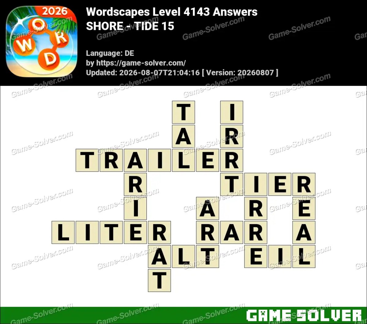 Wordscapes Deutsche Level 4143 Answers — SHORE - TIDE 15