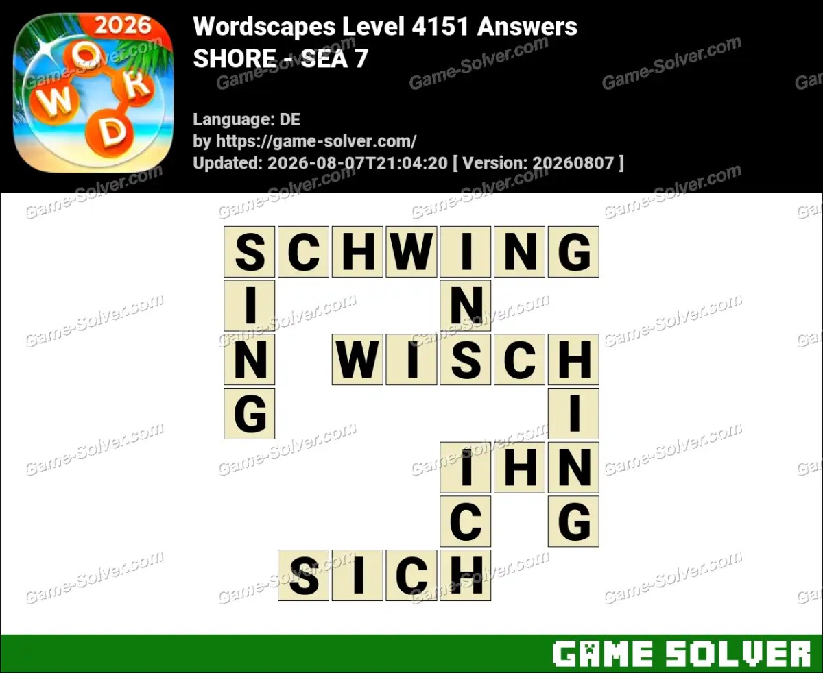 Wordscapes Deutsche Level 4151 Answers — SHORE - SEA 7