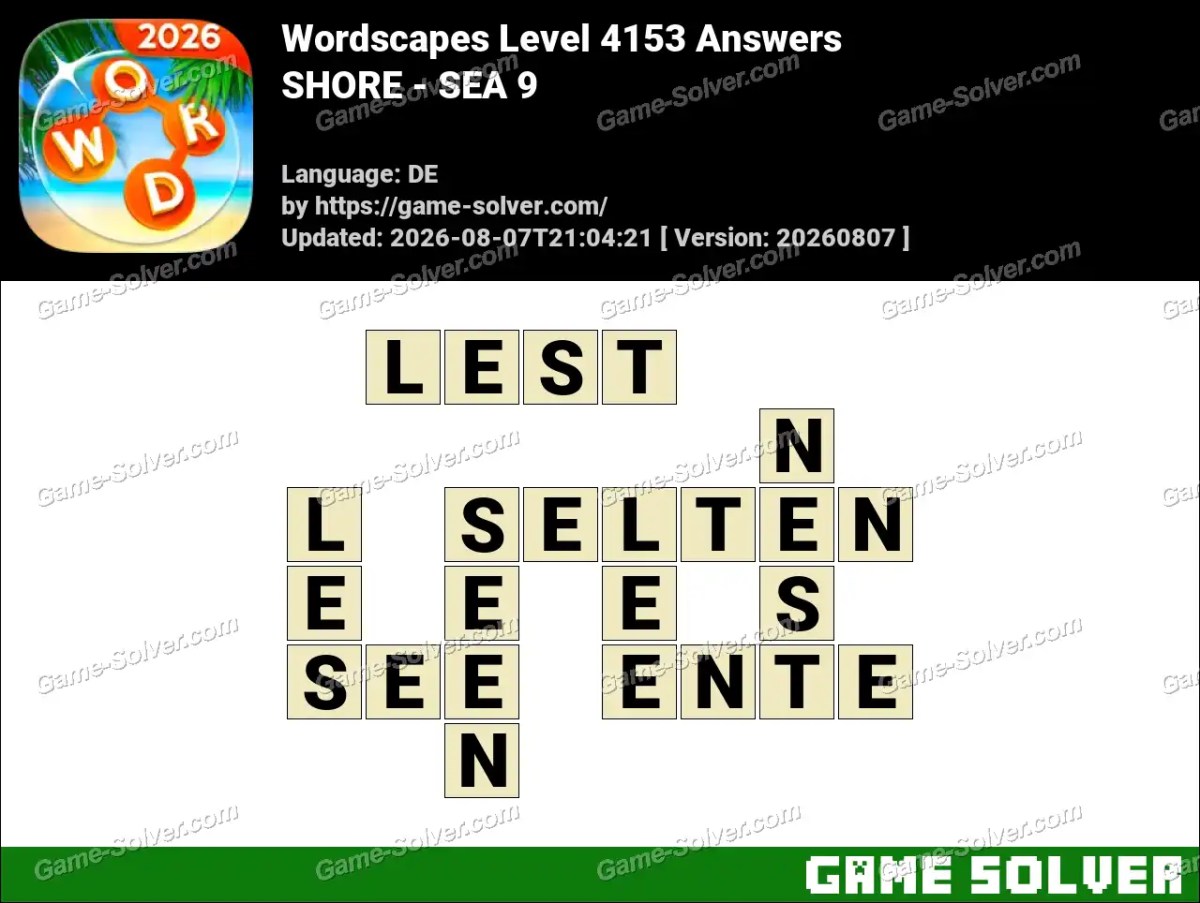 Wordscapes Deutsche Level 4153 Answers — SHORE - SEA 9