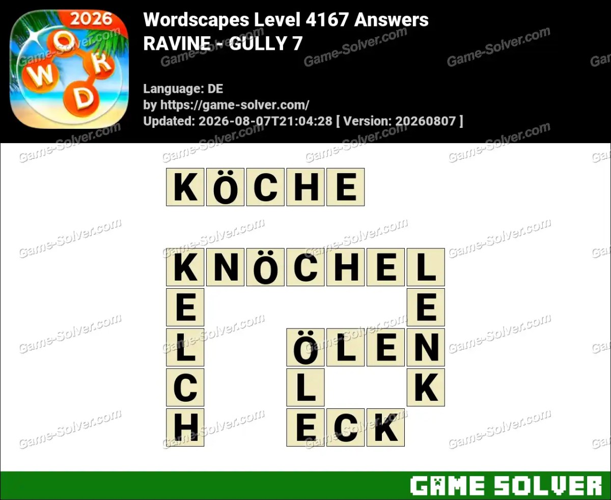 Wordscapes Deutsche Level 4167 Answers — RAVINE - GULLY 7 Wordscapes Deutsche Level 4167 Answers — RAVINE - GULLY 7