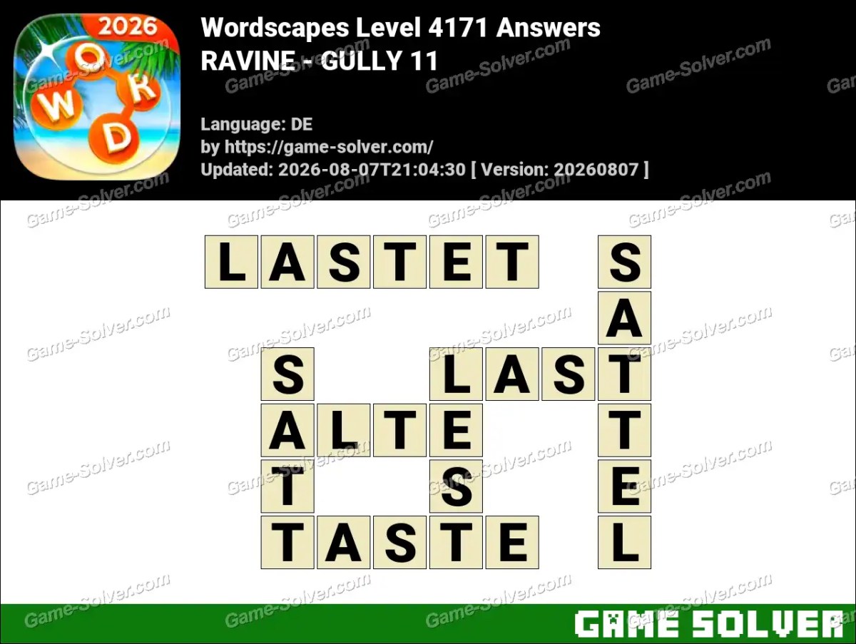 Wordscapes Deutsche Level 4171 Answers — RAVINE - GULLY 11