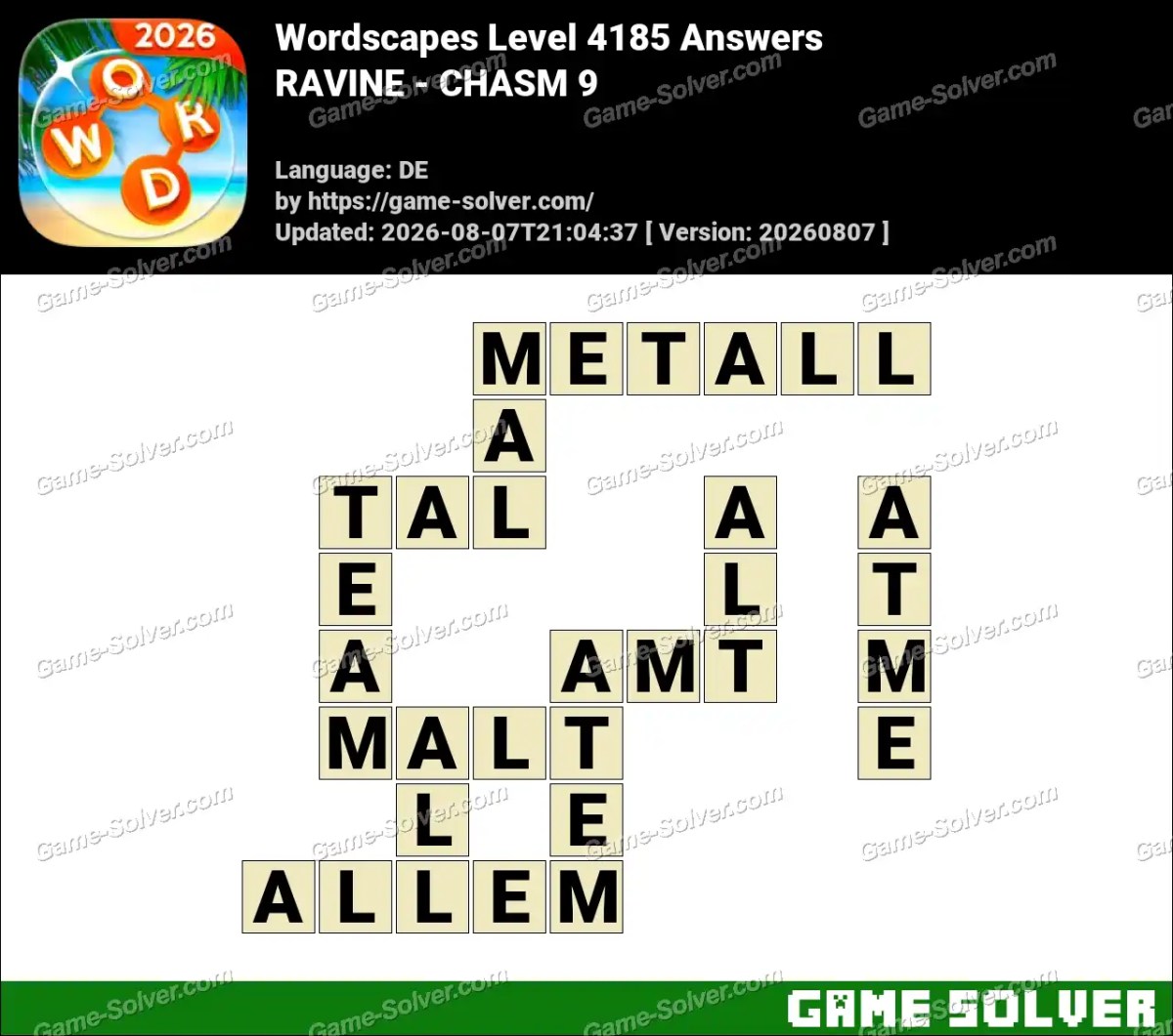 Wordscapes Deutsche Level 4185 Answers — RAVINE - CHASM 9
