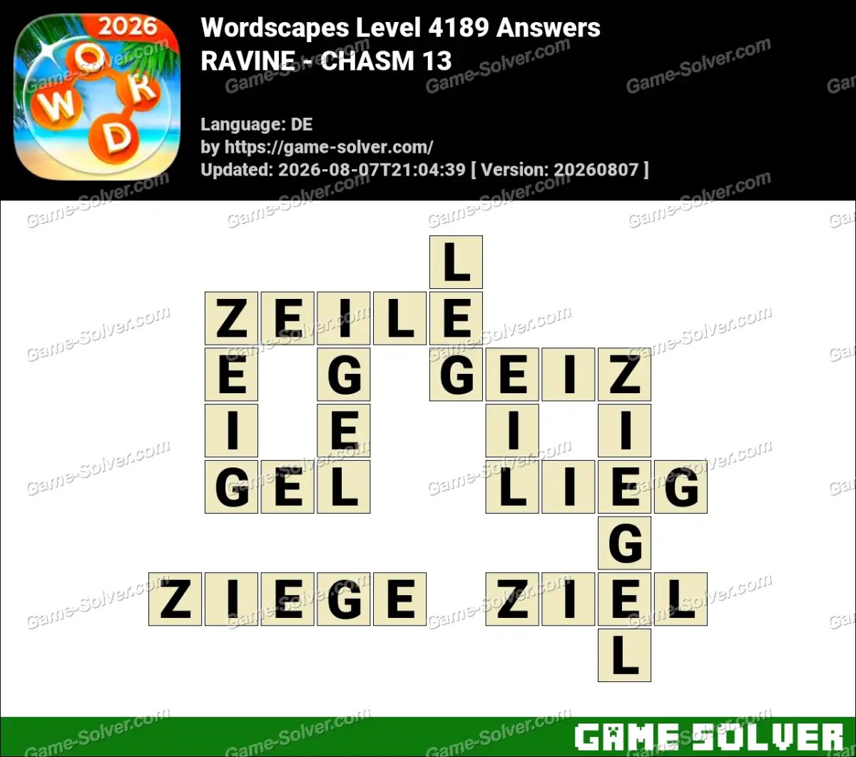 Wordscapes Deutsche Level 4189 Answers — RAVINE - CHASM 13