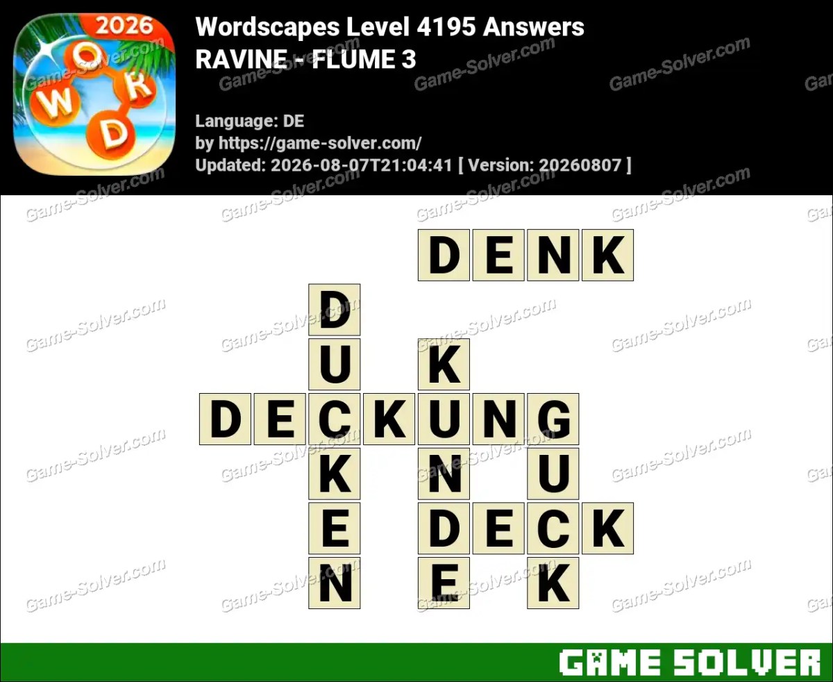 Wordscapes Deutsche Level 4195 Answers — RAVINE - FLUME 3