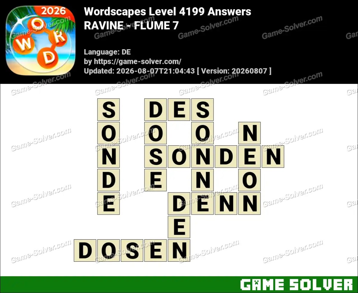 Wordscapes Deutsche Level 4199 Answers — RAVINE - FLUME 7
