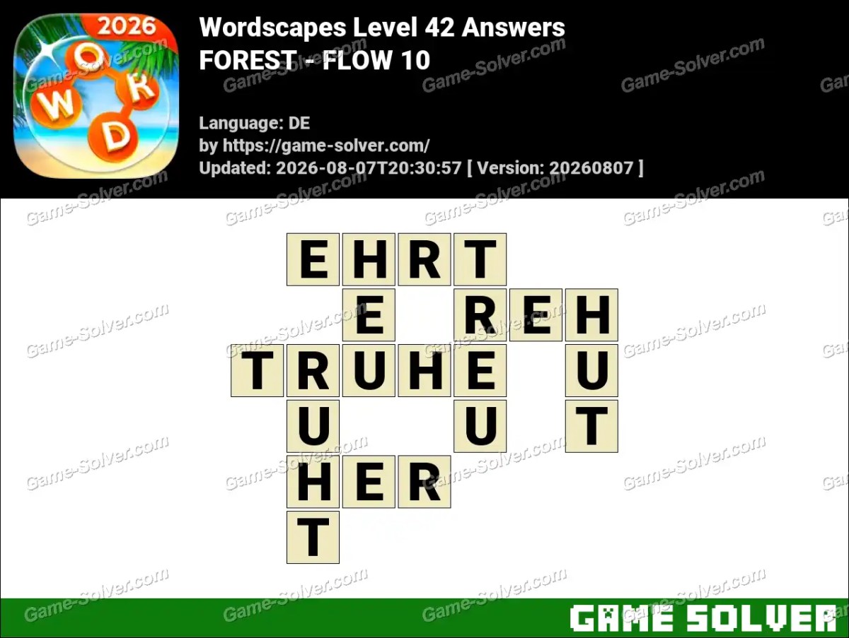 Wordscapes Deutsche Level 42 Answers — FOREST - FLOW 10 Wordscapes Deutsche Level 42 Answers — FOREST - FLOW 10