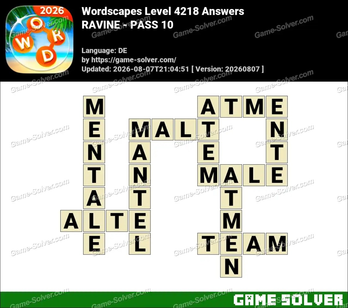 Wordscapes Deutsche Level 4218 Answers — RAVINE - PASS 10