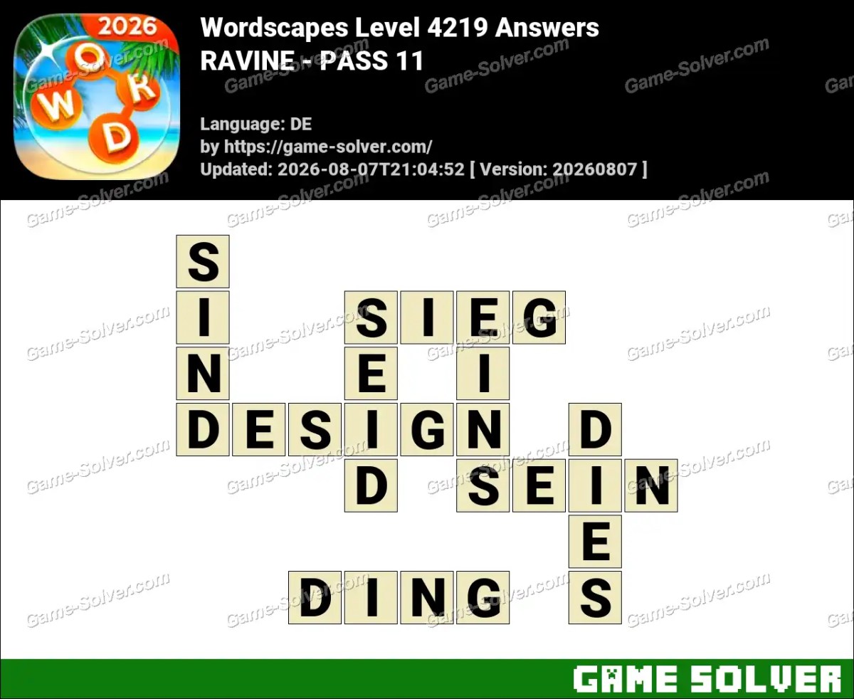 Wordscapes Deutsche Level 4219 Answers — RAVINE - PASS 11
