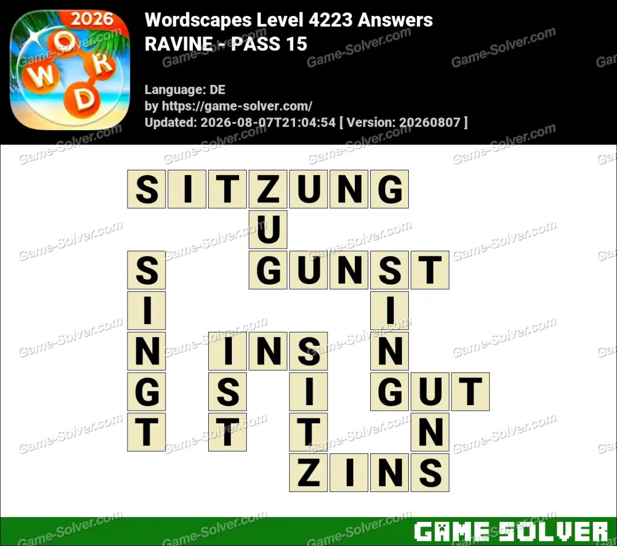 Wordscapes Deutsche Level 4223 Answers — RAVINE - PASS 15