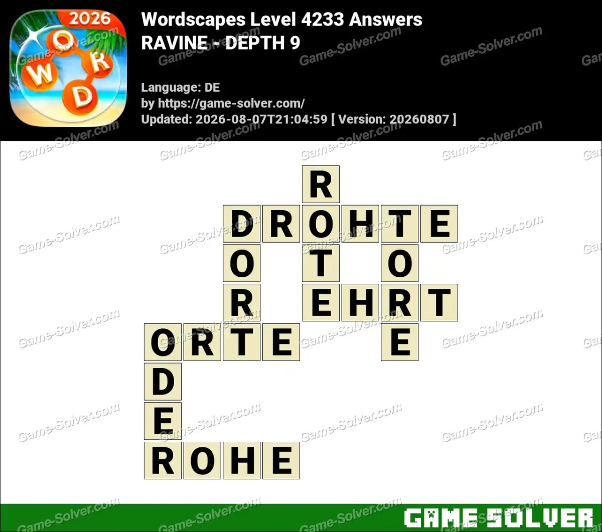 Wordscapes Deutsche Level 4233 Answers — RAVINE - DEPTH 9