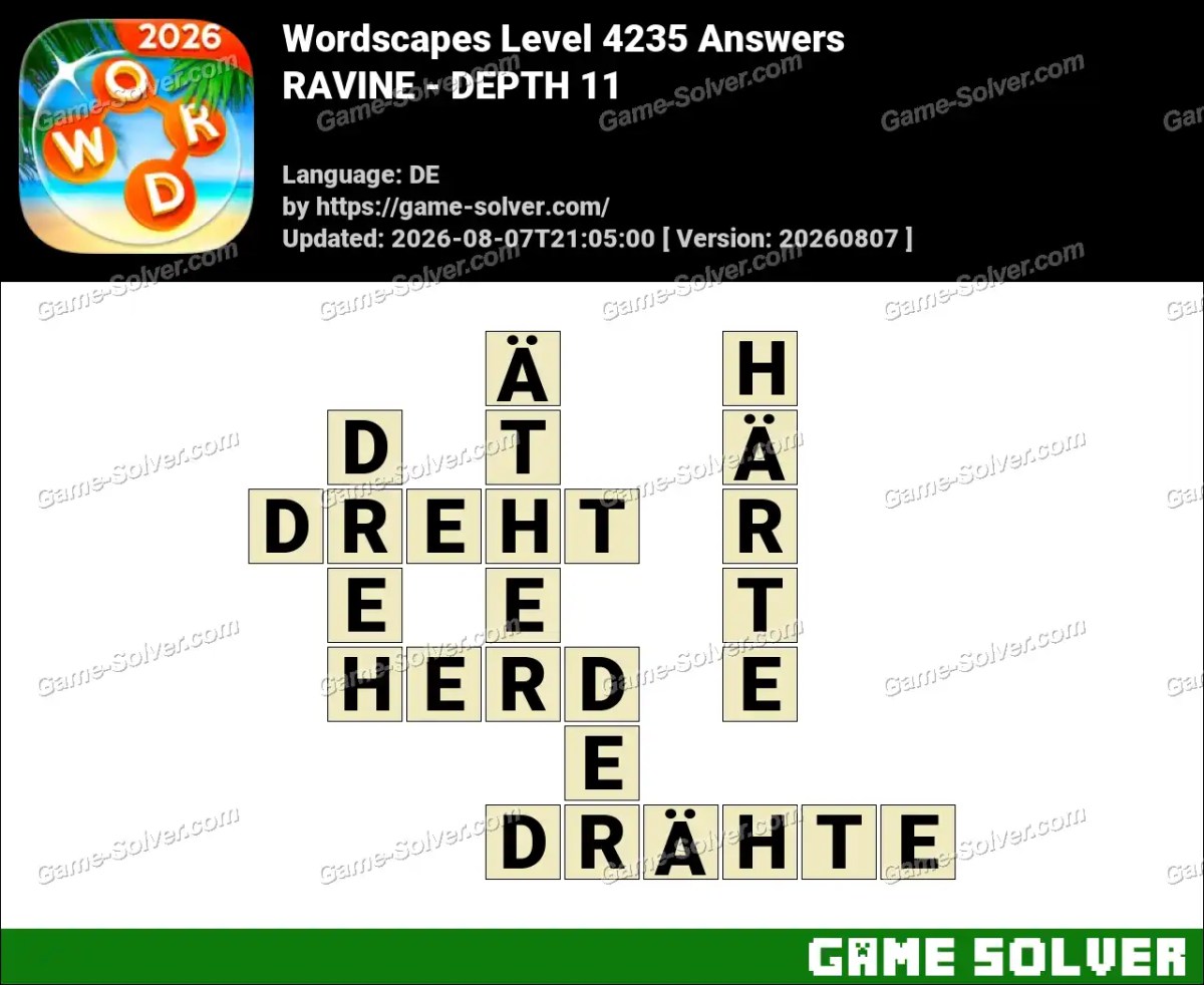 Wordscapes Deutsche Level 4235 Answers — RAVINE - DEPTH 11