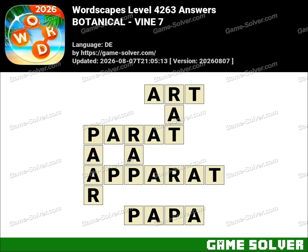 Wordscapes Deutsche Level 4263 Answers — BOTANICAL - VINE 7