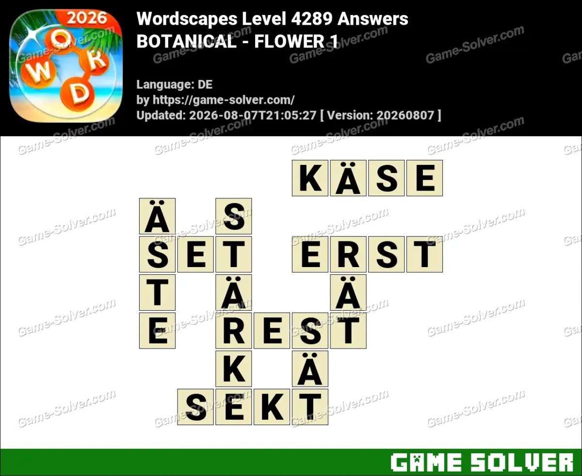 Wordscapes Deutsche Level 4289 Answers — BOTANICAL - FLOWER 1