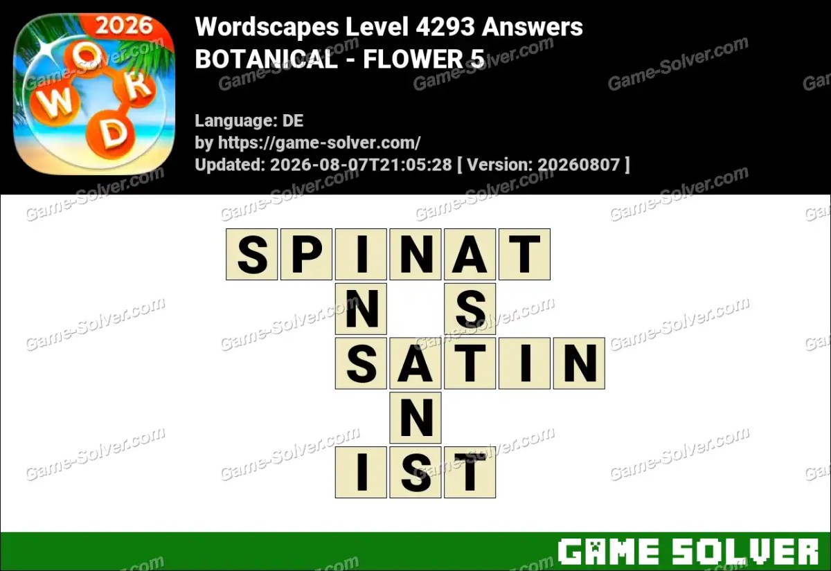 Wordscapes Deutsche Level 4293 Answers — BOTANICAL - FLOWER 5