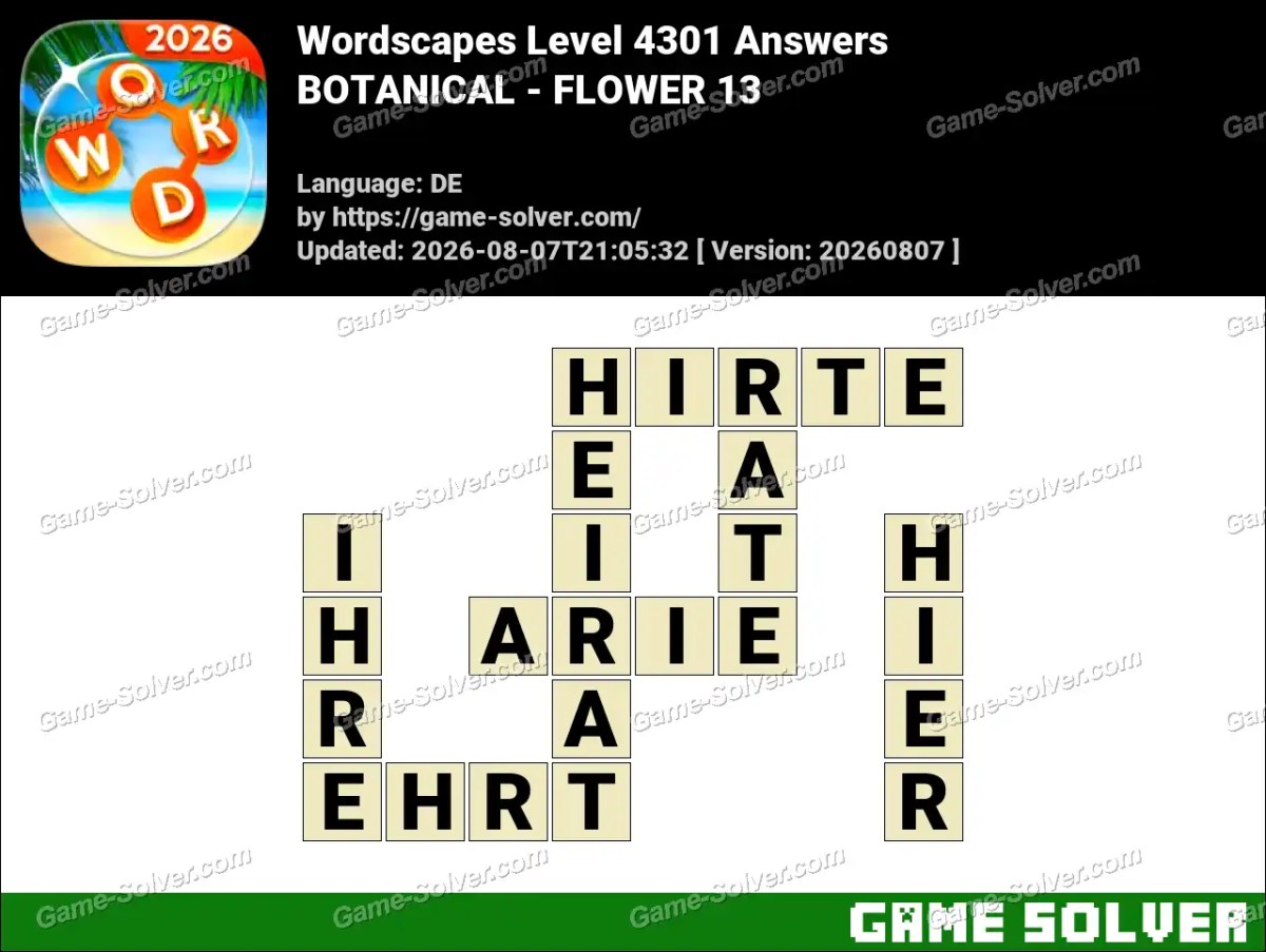 Wordscapes Deutsche Level 4301 Answers — BOTANICAL - FLOWER 13